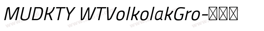MUDKTY WTVolkolakGro字体转换